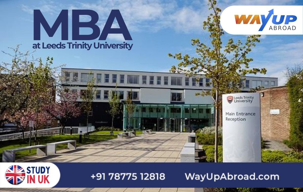 Leeds Trinity University MBA Fees, Living Costs, Eligibility Criteria